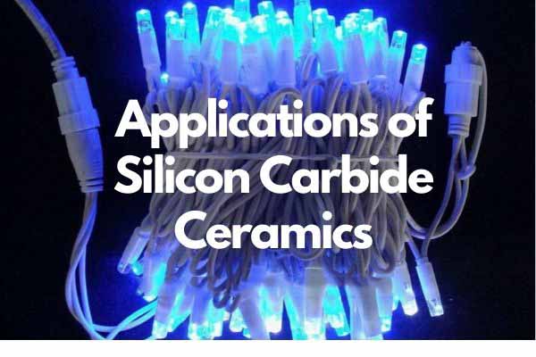Applications of Silicon Carbide Ceramics