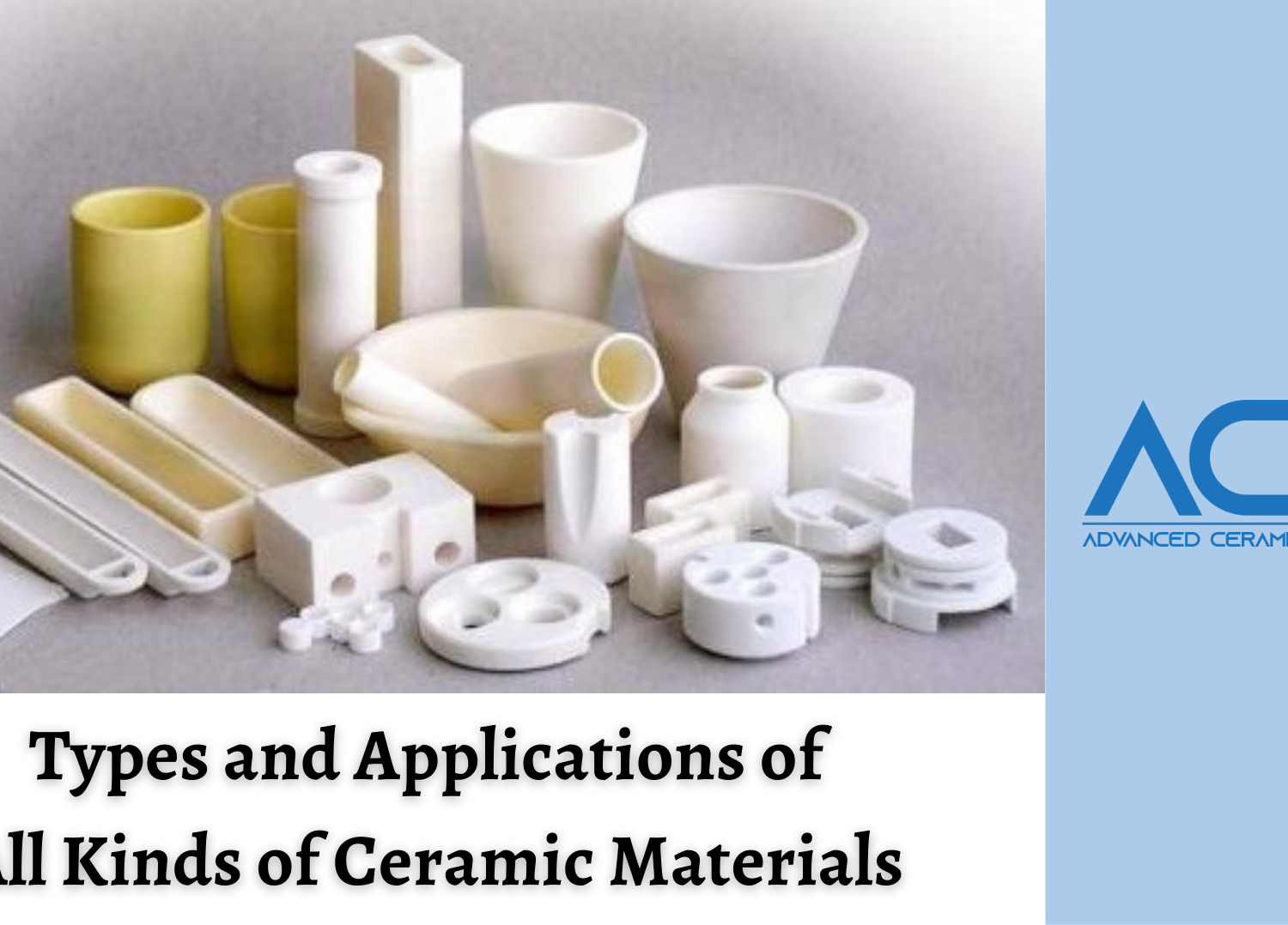 Types and Applications of All Kinds of Ceramic Materials