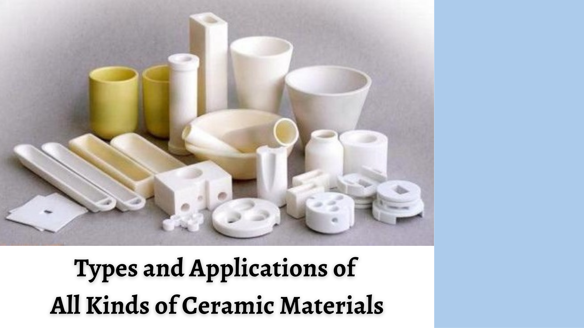 Types and Applications of All Kinds of Ceramic Materials